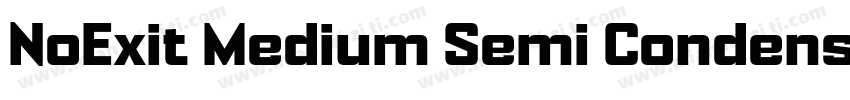 NoExit Medium Semi Condensed字体转换